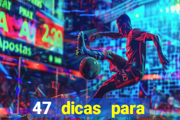 47 dicas para ganhar na mega-sena pdf